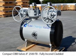 Compact DBB Valves 8" 2500 FB - Fully Inconel Cladded